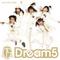 ☆dream5☆